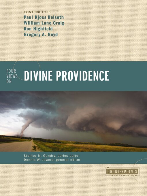 Title details for Four Views on Divine Providence by William Lane Craig - Available